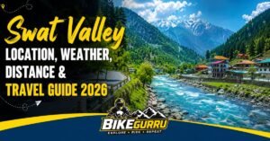 Swat Valley Location, Weather, Distance & Travel Guide 2026